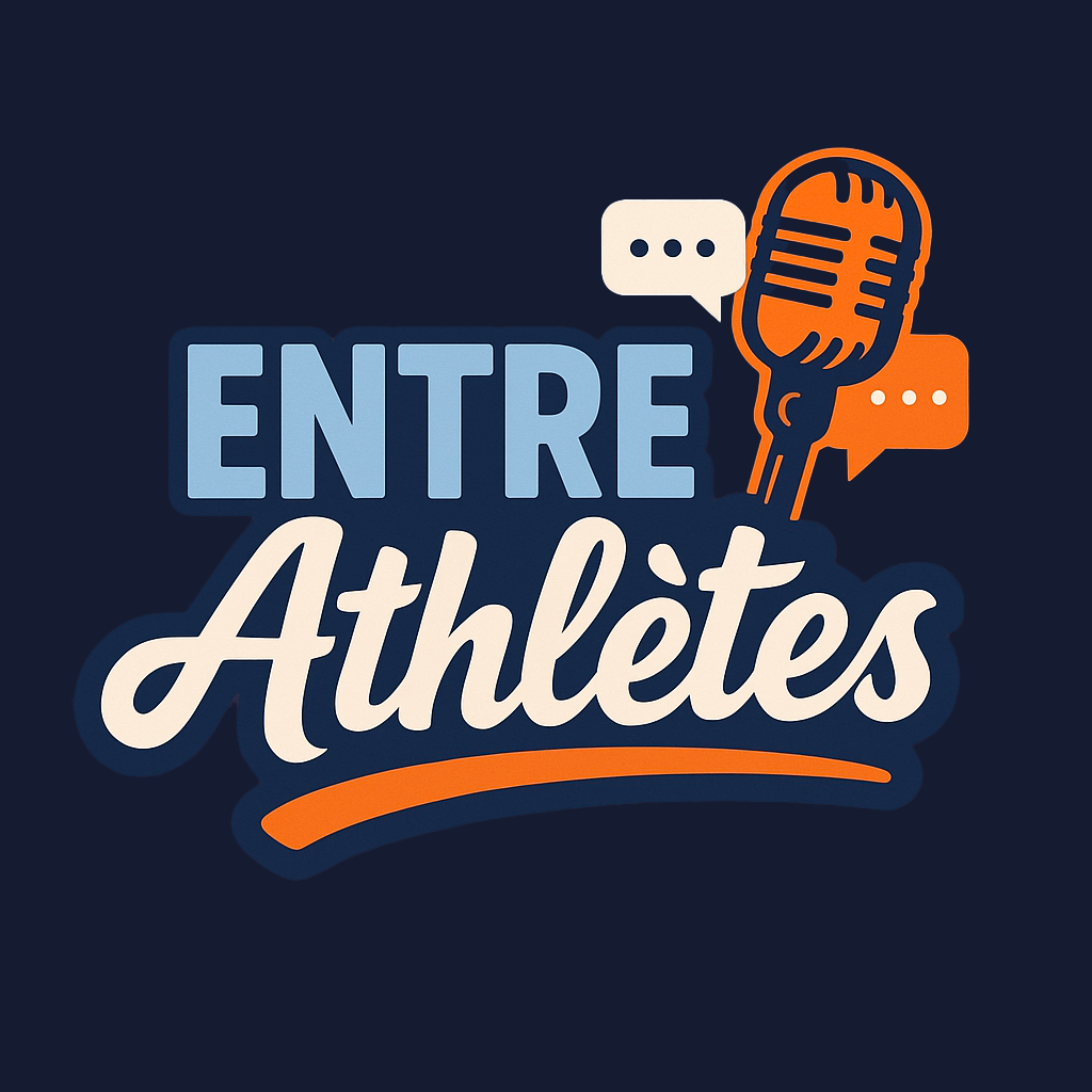 Entre Athlètes Podcast